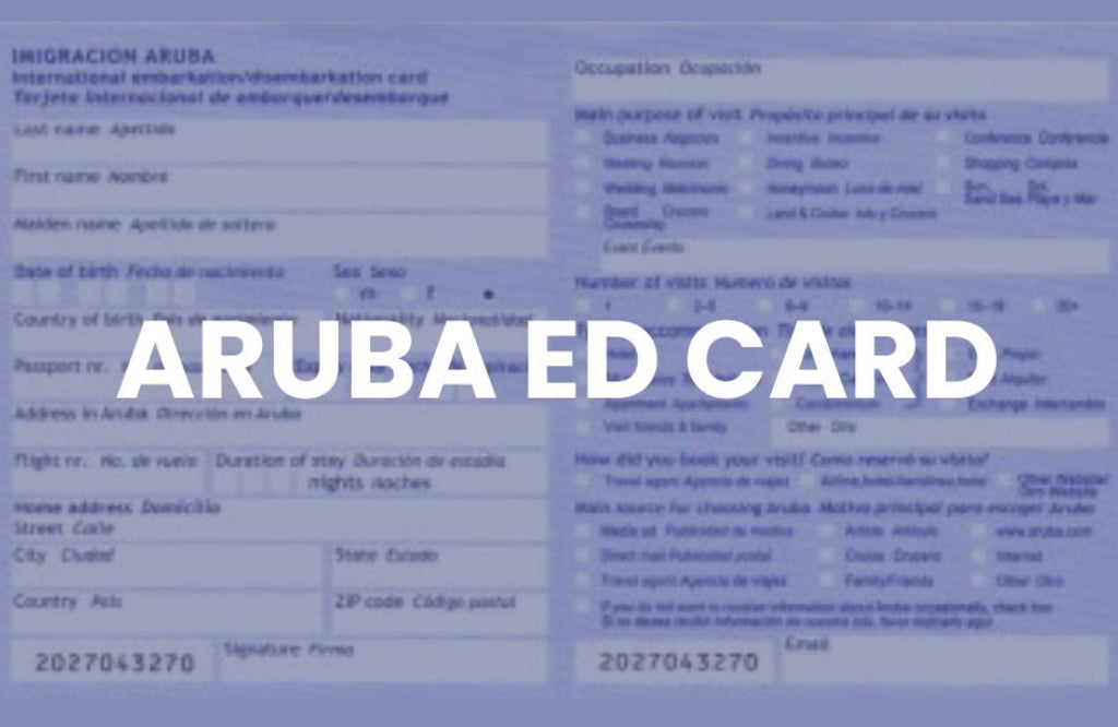 Your Friendly Reminder: Don't Forget Your Aruba ED Card! A Helpful Guide to Smooth Travel